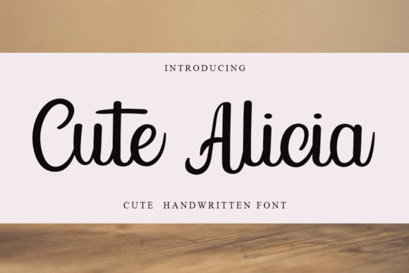 Cute Alicia: A Script Font for Elegant Editorial Design
